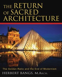 The Return of Sacred Architecture - Bangs, Herbert