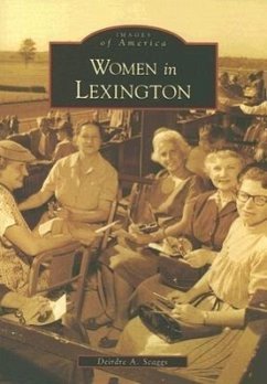 Women in Lexington - Scaggs, Deirdre A.