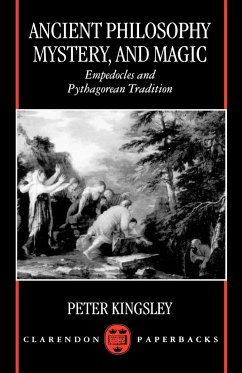 Ancient Philosophy, Mystery, and Magic - Kingsley, Peter (formerly Fellow of the Warburg Institute, London, f