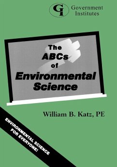 The ABCs of Environmental Science - Katz, William B.