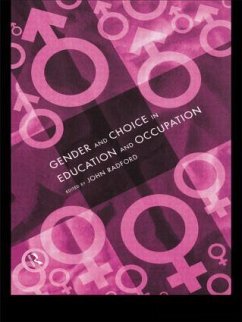 Gender and Choice in Education and Occupation - Radford, John (ed.)