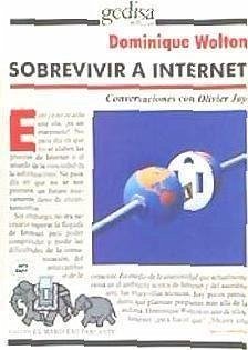 Sobrevivir a Internet : conversaciones con Oliver Jay - Jay, Oliver; Wolton, Dominique