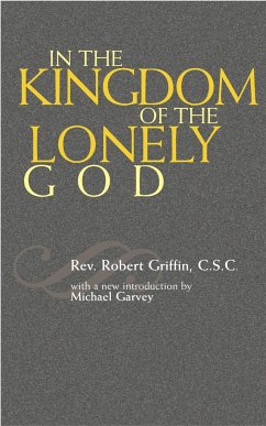 In the Kingdom of the Lonely God - Griffin, Robert