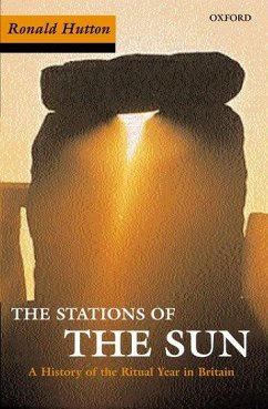 The Stations of the Sun - Hutton, Ronald (Professor of History, Professor of History, Universi