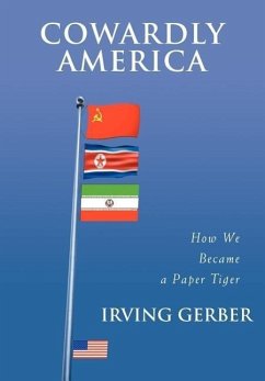 Cowardly America - Gerber, Irving