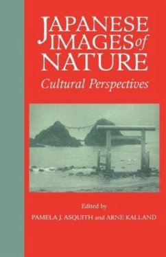 Japanese Images of Nature - Asquith, Pamela J; Kalland, Arne