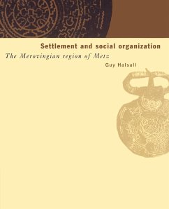 Settlement and Social Organization - Halsall, Guy