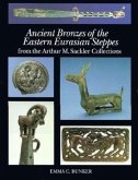 Ancient Bronzes of the Eastern Eurasian Steppes