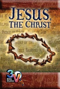 Jesus, the Christ: 3-V Bible Study - Driggers, Ira Brent