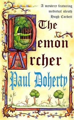 The Demon Archer (Hugh Corbett Mysteries, Book 11) - Doherty, Paul