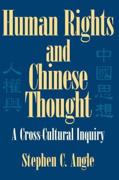 Human Rights and Chinese Thought - Angle, Stephen