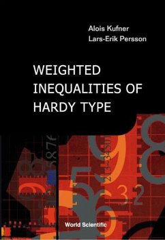 Weighted Inequalities of Hardy Type - Kufner, Alois; Persson, Lars-Erik