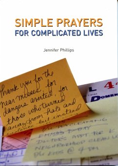 Simple Prayers for Complicated Lives - Phillips, Jennifer