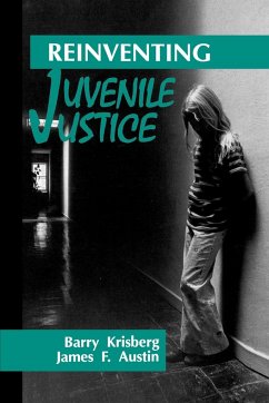 Reinventing Juvenile Justice - Krisberg, Barry