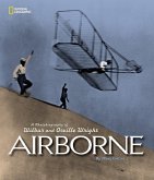 Airborne (Direct Mail Edition): A Photobiography of Wilbur and Orville Wright