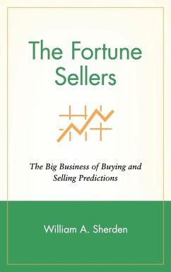 The Fortune Sellers - Sherden, William A.