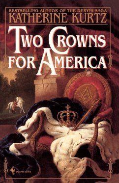 Two Crowns for America - Kurtz, Katherine