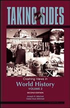 Taking Sides: Clashing Views in World History, Volume 2
