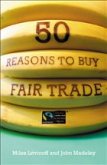 50 Reasons to Buy Fair Trade 50 Reasons to Buy Fair Trade