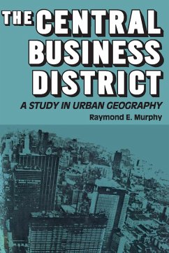 The Central Business District - Murphy, Raymond E.