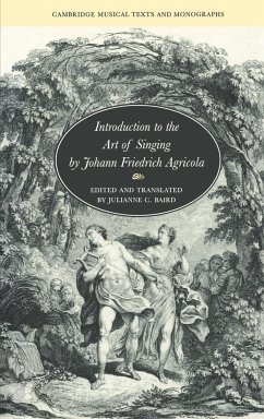 Introduction to the Art of Singing by Johann Friedrich Agricola - Aricola, Johann Friedrich; Tosi, Pier Francesco; Agricola, Johann Friedrich