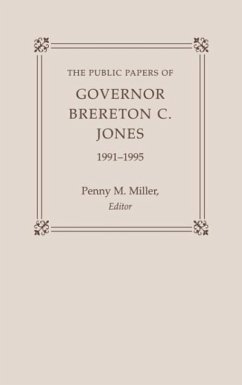 The Public Papers of Governor Brereton C. Jones, 1991-1995 - Jones, Brereton C