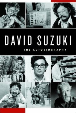David Suzuki: The Autobiography - Suzuki, David