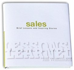 Lessons Learned: Sales: Brief Lessons and Inspiring Stories - Williamson, Jim
