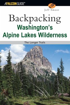 Backpacking Washington's Alpine Lakes Wilderness - Smoot, Jeff