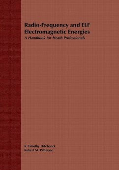 Radio-Frequency and Elf Electromagnetic Energies - Hitchcock, R Timothy; Patterson, Robert M