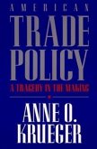 American Trade Policy: A Tragedy in the Making