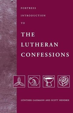 Fortress Introduction to The Lutheran Confessions - Gassmann, Gunther; Hendrix, Scott