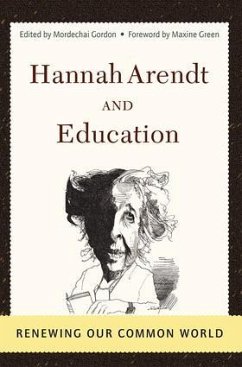 Hannah Arendt And Education - Gordon, Mordechai