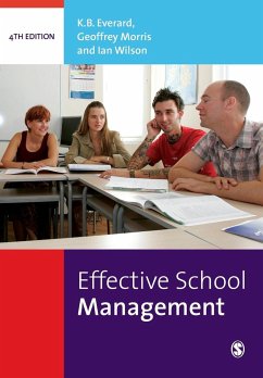 Effective School Management - Everard, K. B.; Morris, Geoff; Wilson, Ian