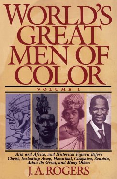 World's Great Men of Color, Volume I - Rogers, J A