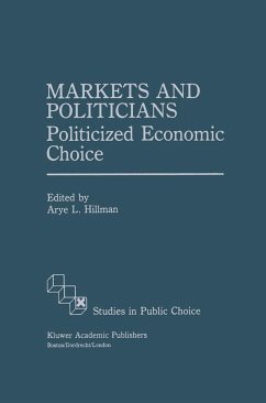 Markets and Politicians - Hillman, Arye L. (Hrsg.)