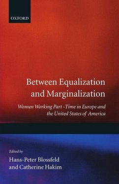 Between Equalization and Marginalization - Blossfeld, Hans-Peter / Hakim, Catherine (eds.)