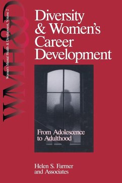 Diversity and Women's Career Development - Farmer, Helen S.; N/A Associates