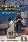 Dirt, Undress, and Difference