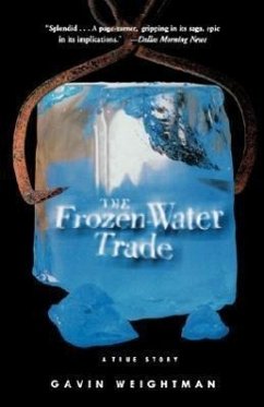The Frozen Water Trade - Weightman, Gavin