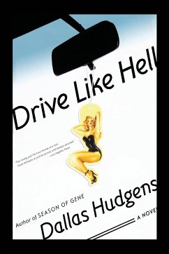 Drive Like Hell - Hudgens, Dallas