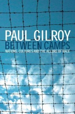 Between Camps - Gilroy, Paul