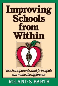 Improving Schools from Within - Barth, Roland S