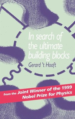 In Search of the Ultimate Building Blocks - T Hooft, Gerard