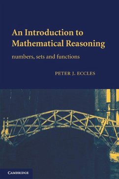 An Introduction to Mathematical Reasoning - Eccles, Peter J. (University of Manchester)