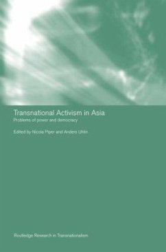 Transnational Activism in Asia - Piper, Nicola / Uhlin, Anders (eds.)
