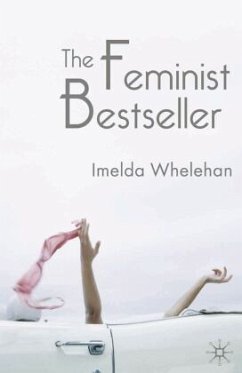 The Feminist Bestseller - Whelehan, Imelda