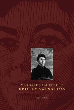 Margaret Laurence's Epic Imagination - Comeau, Paul