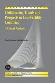 Childbearing Trends and Prospects in Low-Fertility Countries