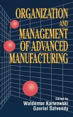 Organization and Management of Advanced Manufacturing